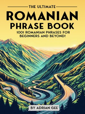 cover image of The Ultimate Romanian Phrase Book